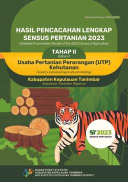 Hasil Pencacahan Lengkap Sesus Pertanian 2023 - Tahap II Usaha Pertanian Perorangan (UTP) Kehutanan Kabupaten Kepulauan Tanimbar