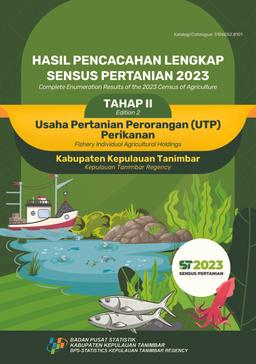 Hasil Pencacahan Lengkap Sensus Pertanian 2023 Tahap II Usaha Pertanian Perorangan (UTP) Perikanan Kabupaten Kepulauan Tanimbar